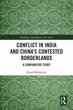 Conflict in India and China's Contested Borderlands (eBook, PDF) - Mukherjee, Kunal