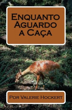 Cover Enquanto Aguardo a Caca (eBook, ePUB)