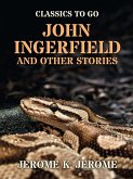 John Ingerfield and Other Stories (eBook, ePUB)