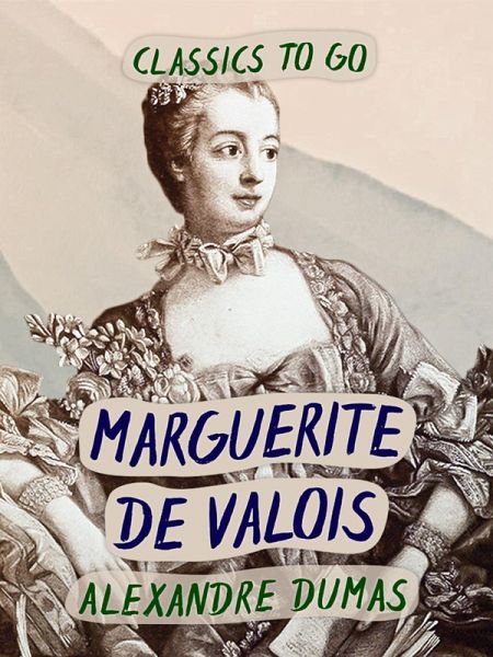 Marguerite de Valois (eBook, ePUB) Marguerite de Valois (eBook, ePUB)