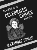 Celebrated Crimes (complete) (eBook, ePUB)