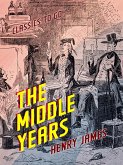 The Middle Years (eBook, ePUB)