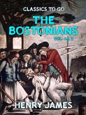 The Bostonians Vol 1&2 (eBook, ePUB)