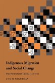 Indigenous Migration and Social Change (eBook, PDF)