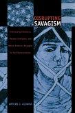 Disrupting Savagism (eBook, PDF)
