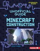 Unofficial Guide to Minecraft Construction (eBook, ePUB)