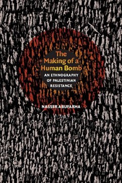 Making of a Human Bomb (eBook, PDF) - Nasser Abufarha, Abufarha