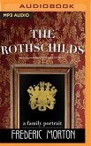 The Rothschilds: A Family Portrait