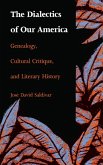 Dialectics of Our America (eBook, PDF)