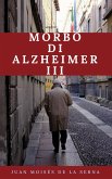 Morbo di Alzheimer III (eBook, ePUB) Morbo di Alzheimer III (eBook, ePUB)