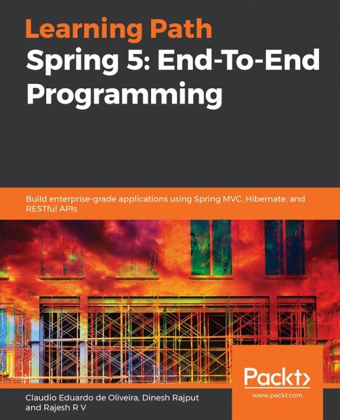 Spring 5: End-To-End Programming (eBook, ePUB) Spring 5: End-To-End Programming (eBook, ePUB)
