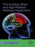 The Auditory Brain and Age-Related Hearing Impairment (eBook, ePUB)