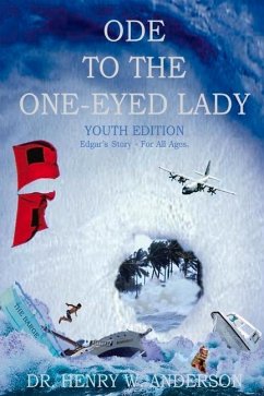 Ode to the One-Eyed Lady - Youth Edition: Volume 1 - Anderson, Henry