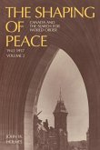 The Shaping of Peace (eBook, PDF)