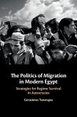 Politics of Migration in Modern Egypt (eBook, ePUB)