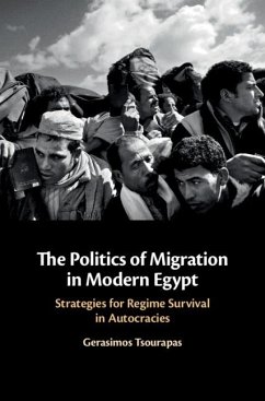 Politics of Migration in Modern Egypt (eBook, ePUB) - Tsourapas, Gerasimos