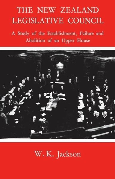 The New Zealand Legislative Council (eBook, PDF)