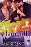 Il risveglio della fanciulla (eBook, ePUB) Il risveglio della fanciulla (eBook, ePUB)