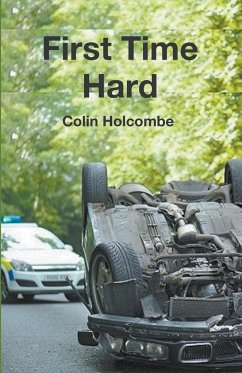 First Time Hard - Holcombe, Colin