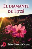 El diamante de Titzé (eBook, ePUB)