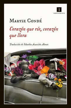 Corazón que ríe, corazón que llora (eBook, ePUB) - Condé, Maryse