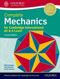 Complete Mechanics for Cambridge International AS & A Level - Fensom, Jim; Burgess, Martin; Crossley, Phillip