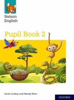 Nelson English: Year 2/Primary 3: Pupil Book 2 - Lindsay, Sarah; Wren, Wendy