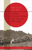 Storm Clouds over the Pacific, 1931-1941 (eBook, ePUB)