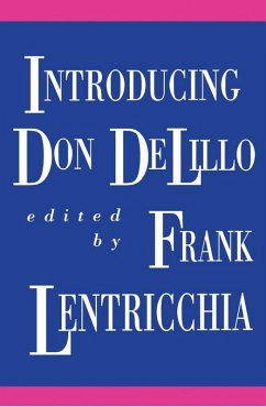 Introducing Don DeLillo (eBook, PDF) - Frank Lentricchia, Lentricchia