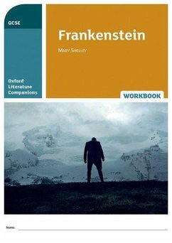 Oxford Literature Companions: Frankenstein Workbook - Backhouse, Helen; Buckroyd, Peter