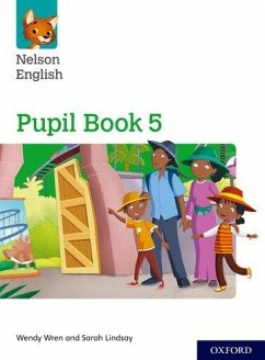 Nelson English: Year 5/Primary 6: Pupil Book 5 - Lindsay, Sarah; Wren, Wendy