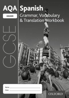 AQA GCSE Spanish Higher Grammar, Vocabulary & Translation Workbook 2016 specification (Pack of 8) - Broom, Samantha