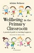 Wellbeing in the Primary Classroom... - Bild 1
