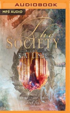 The Society - Linde, K. A.