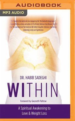 Within: A Spiritual Awakening to Love & Weight Loss - Sadeghi, Habib