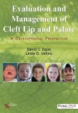 Evaluation and Management of Cleft Lip and Palate: A Development Perspective