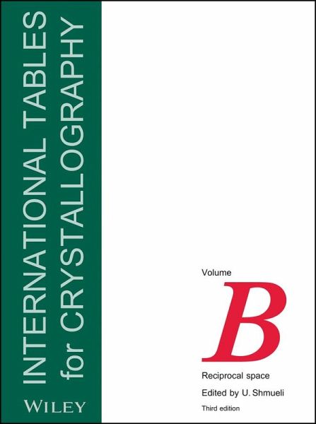International Tables for Crystallography, Volume B International Tables for Crystallography, Volume B