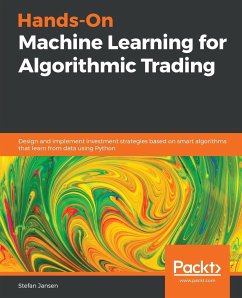 Hands-On Machine Learning for Algorithmic Trading - Jansen, Stefan