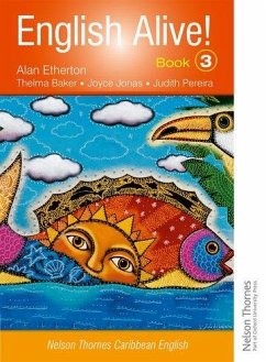 English Alive!: Book 3 Nelson Thornes Caribbean English - Etherton, Alan