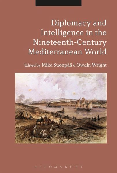 Diplomacy and Intelligence in the Nineteenth-Century Mediterranean World (eBook, ePUB)