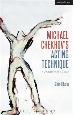 Michael Chekhov's Acting Technique (eBook, ePUB) - Rushe, Sinéad