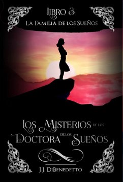 La Familia de los Suenos (eBook, ePUB) - Dibenedetto, J. J.