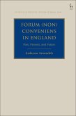 Forum (Non) Conveniens in England (eBook, PDF) Forum (Non) Conveniens in England (eBook, PDF)