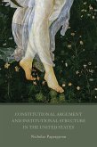 Constitutional Argument and Institutional Structure in the United States (eBook, PDF)