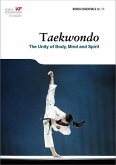 Taekwondo: The Unity of Body, Mind and Spirit (Korea Essentials, #13) (eBook, ePUB)