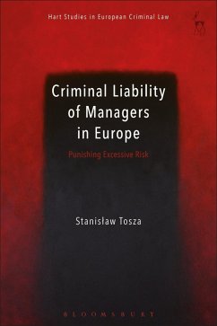 Criminal Liability of Managers in Europe (eBook, PDF) - Tosza, Stanislaw