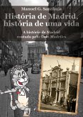 Historia de Madrid, Historia de uma vida (eBook, ePUB)