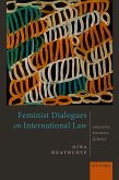 Feminist Dialogues on International Law (eBook, PDF)