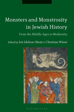 Cover Monsters and Monstrosity in Jewish History (eBook, ePUB)