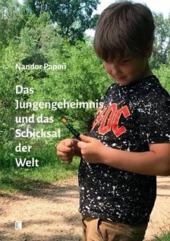 Das Jungengeheimnis und das Schicksal der Welt - Papon, Nandor